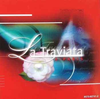 2CD Giuseppe Verdi: La Traviata A Paris (The Soundtrack)