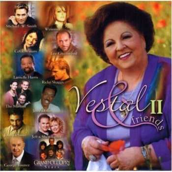 Album Vestal Goodman: Vestal & Friends 2