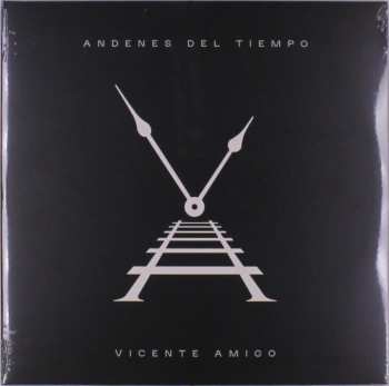 LP Vicente Amigo: Andenes Del Tiempo