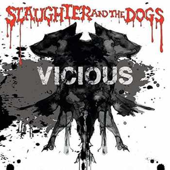 CD Slaughter And The Dogs: Vicious