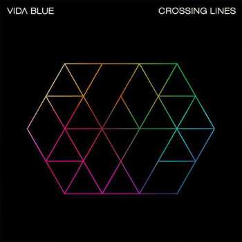 2LP Vida Blue: Crossing Lines