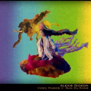 Alexis Gideon: Video Musics II : Sun Wu-Kong