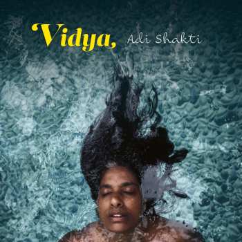 Album Vidya: Adi Shakti