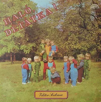 Haló, Děťátka!
