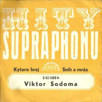 Album Viktor Sodoma: Kytaro Hrej / Sníh A Mráz