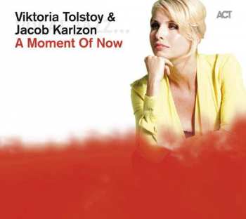 CD Viktoria Tolstoy: A Moment Of Now
