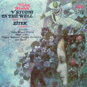Album Kühn Mixed Choir: V Studni / In The Well / (Opera In 1 Act), Zítek (Fragment)