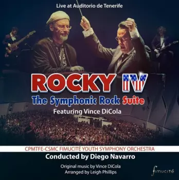 Rocky IV: The Symphonic Rock Suite