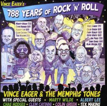 CD Vince Eager & The Memphis Tones: 788 Years Of Rock'n'Roll