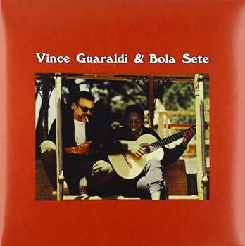 LP Bola Sete: Vince Guaraldi & Bola Sete