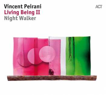 LP Vincent Peirani: Living Being II - Night Walker