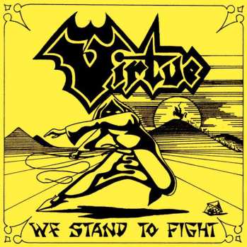 Album Virtue: We Stand To Fight