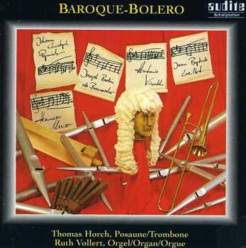 CD Vivaldi / Pepusch / Meyer / Horch / Vollert: Baroque Music For Trombone & Organ