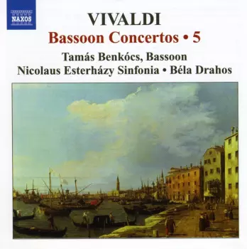 Complete Bassoon Concertos • 5
