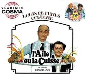 Album Vladimir Cosma: L'Aile Ou La Cuisse / La Zizanie