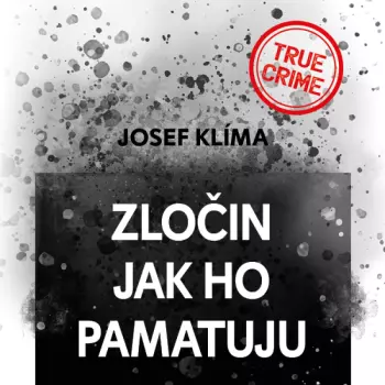 Klíma: Zločin Jak Ho Pamatuju