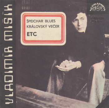 SP Vladimír Mišík: Špejchar Blues / Královský Večer