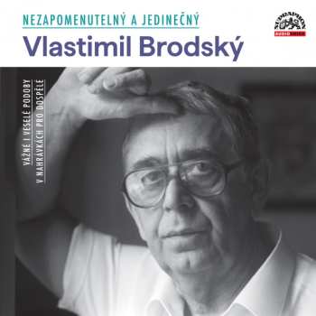 CD Vlastimil Brodský: Nezapomenutelný A Jedinečný