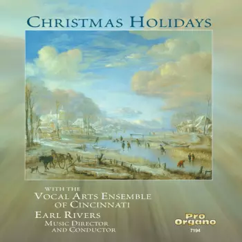 Vocal Arts Ensemble Cincinnati / Rivers: Christmas Holidays With The Vocal Arts Ensemble