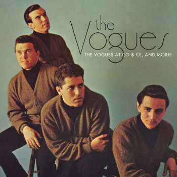 CD The Vogues: The Vogues At Co & Ce - The Complete Singles & More