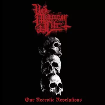 Our Necrotic Revelations