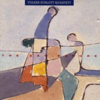 Album Volker Schlott Quartett: The Day Before