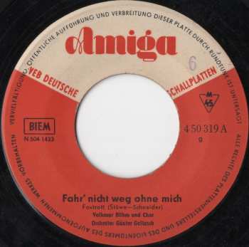 SP Volkmar Böhm: Fahr' Nicht Weg Ohne Mich / Die Blonde Gefahr