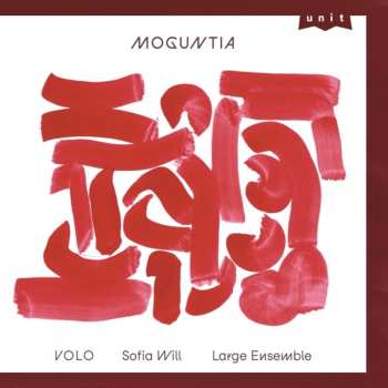 LP Volo - Sofia Will Large Ensemble: Moguntia