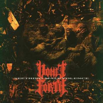 LP Vomit Forth: Seething Malevolence