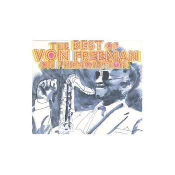 Album Von Freeman: The Best Of Von Freeman On Premonition