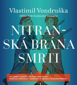 CD Hyhlík Jan: Vondruška: Nitranská brána smrti - Hř