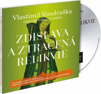CD Hyhlík Jan: Vondruška: Zdislava a ztracená relikv