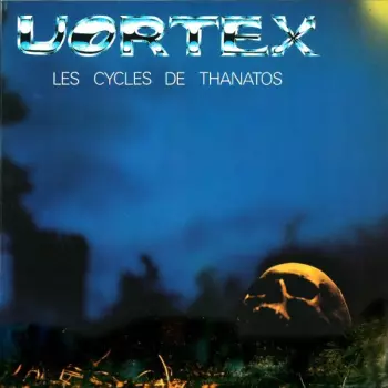 Vortex: Les Cycles De Thanatos