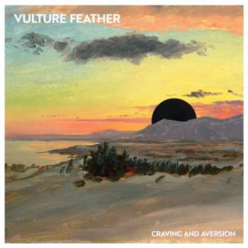 Album Vulture Feather: Craving & Aversion