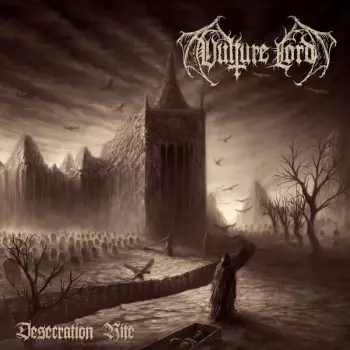 Vulture Lord: Desecration Rite