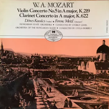 Violin concerto No. 5 In A Major, K. 219 / Clarinet ConcertoIn A Major, K. 622