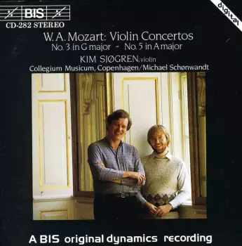 Violin Concertos - No. 3 In G Major ~ No. 5 In A Major