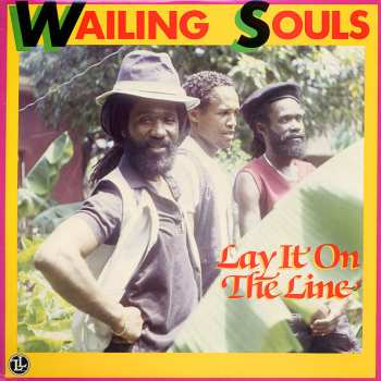 LP Wailing Souls: Lay It On The Line