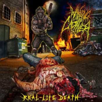 Album Waking The Cadaver: Real: Lifedeath