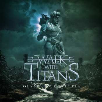 Album Walk With Titans: Olympian Dystopia