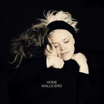 CD Wallis Bird: Home