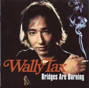 2CD Wally Tax: Bridges Are Burning  LTD