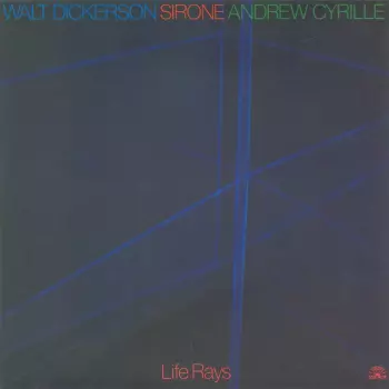 Andrew Cyrille: Life Rays