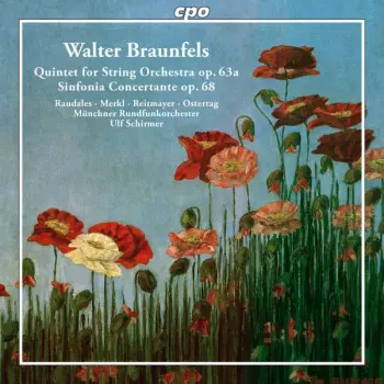 Münchner Rundfunkorchester: Quintet For String Orchestra Op. 63a / Sinfonia Concertante Op. 68