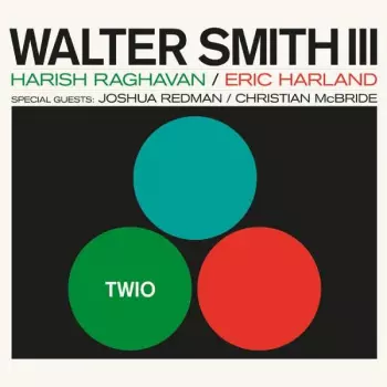 Walter Smith III: Twio