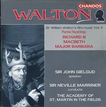 Sir William Walton: Richard III; Macbeth; Major Barbara