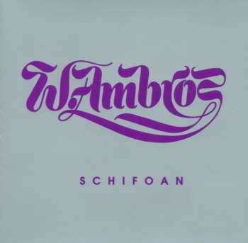 CD Wolfgang Ambros: Schifoan - Nachschlag 1973-1979