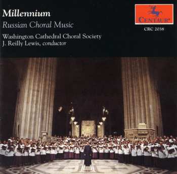 Album Washington Cathedral Choral Society: Millenium: Russian Choral Music