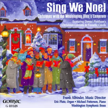 Sing We Noel, Christmas With The Washington Men's Camerata