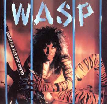 LP W.A.S.P.: Inside The Electric Circus - Clear Vinyl